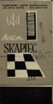 Skąpiec - program [Dokument życia społecznego]