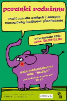 Poranki rodzinne: czyli coś dla małych i dużych, warsztaty bajkowo-plastyczne: Pampalini łowca zwierząt [Dokument ikonograficzny]