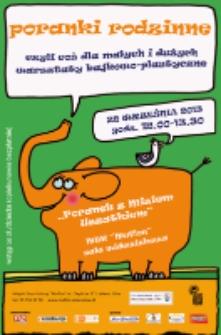 Poranki rodzinne: czyli coś dla małuch i dużych, warsztaty bajkowo-plastyczne: poranek z Misiem Uszatkiem [Dokument ikonograficzny]