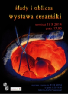 Ślady i oblicza: wystawa ceramiki [Dokument ikonograficzny]