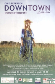 Downtown collection: wystawa fotografii Oiko Petersen [Dokument ikonograficzny]