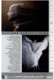 Fotografia roku: wystawa pokonkursowa [Dokument ikonograficzny]