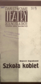 Szkoła kobiet - program [Dokument życia społecznego]