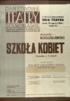 Szkoła kobiet - afisz premierowy [Dokument życia społecznego]