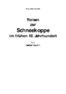Reisen zur Schneekoppe im frühen 18. Jahrhundert [Dokument elektroniczny]