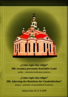 "Cuius regio eius religio" - 300. rocznica powstania Kościołów łaski : polsko-niemiecka konferencja naukowa - program