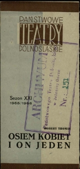 Osiem kobiet i on jeden [Dokument życia społecznego]