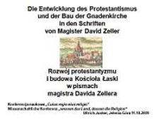 Rozwój protestantyzmu i budowa Kościoła Łaski na podstawie dzieł magistra Dawida Zellera [Dokument elektroniczny]