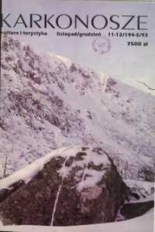 Karkonosze: Kultura i Turystyka, 1993, nr 11/12 (194/5)