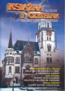 Książka i Czytelnik : czasopismo bibliotekarzy Dolnego Śląska, 2009, nr 1