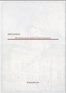 Mój jeleniogórski dramat w pięciu odsłonach