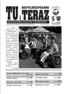 Niepełnosprawni Tu i Teraz : jeleniogórski biuletyn informacyjny niepełnosprawnych, 2006, nr 2 (7)