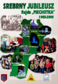 Srebrny Jubileusz Rajdu "Piechotka" 1985-2009 [Dokument elektroniczny]