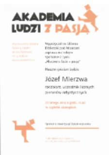 Akademia Ludzi z Pasją - Józef Mierzwa [Dokument życia społecznego]