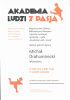 Akademia Ludzi z Pasją - Michał Drohomirecki [Dokument życia społecznego]