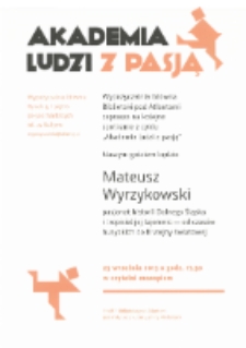Akademia Ludzi z Pasją - Mateusz Wyrzykowski [Dokument życia społecznego]