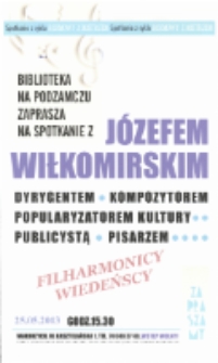 Spotkanie z Józefem Wiłkomirskim, 25.05.2013 [Dokument życia społecznego]
