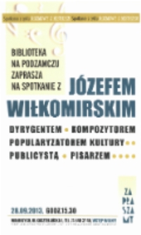 Spotkanie z Józefem Wiłkomirskim, 28.09.2013 [Dokument życia społecznego]