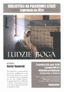Biblioteka na Piaskowej Górze zaprasza na film - Ludzie Boga [Dokument życia społecznego]