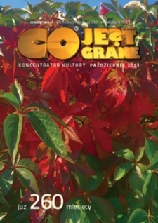 Co Jest Grane : koncentrator kultury, 2015, nr 260 październik