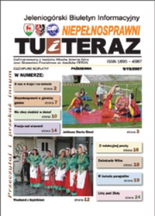 Niepełnosprawni Tu i Teraz : jeleniogórski biuletyn informacyjny niepełnosprawnych, 2007, nr 9 (19)