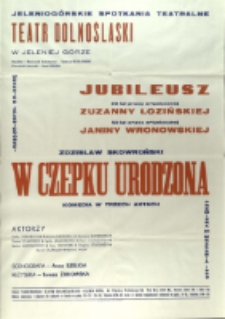 W czepku urodzona - afisz premierowy [Dokument życia społecznego]