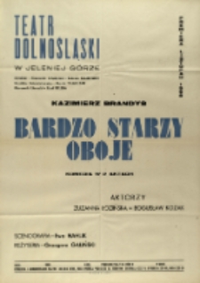 Bardzo starzy oboje - afisz premierowy [Dokument życia społecznego]