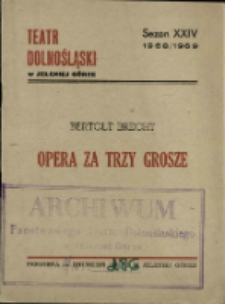 Opera za trzy grosze - program [Dokument życia społecznego]