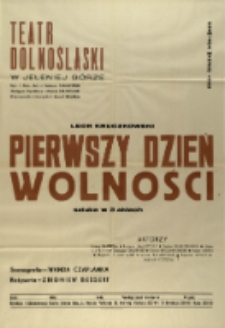 Pierwszy dzień wolności - afisz premierowy [Dokument życia społecznego]