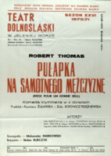 Pułapka na samotnego mężczyznę - afisz premierowy [Dokument życia społecznego]