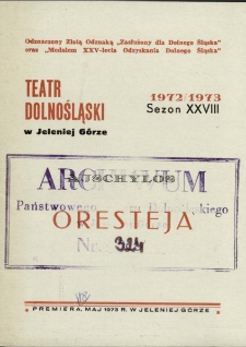 Oresteja - program [Dokument życia społecznego]