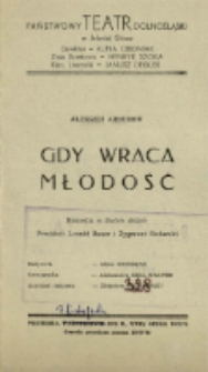 Gdy wraca młodość - program [Dokument życia społecznego]