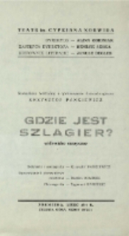 Gdzie jest szlagier? -program [Dokument życia społecznego]