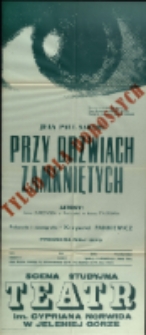 Przy drzwiach zamkniętych - afisz [Dokument życia społecznego]