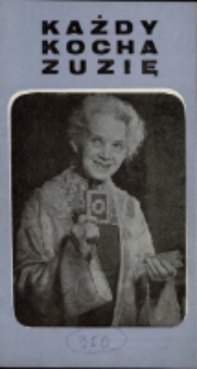 Każdy kocha Zuzię - program [Dokument życia społecznego]
