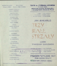 Trzy białe strzały - program [Dokument życia społecznego]