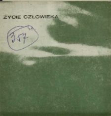 Życie człowieka - program [Dokument życia społecznego]