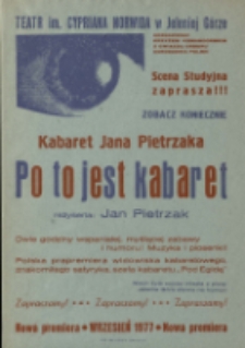 Po to jest kabaret - afisz [Dokument życia społecznego]