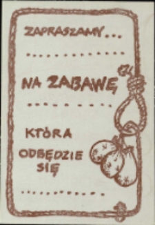 Zabawa - zaproszenie [Dokument życia społecznego]