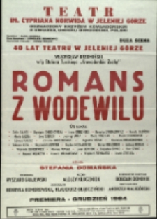 Romans z wodewilu - afisz premierowy [Dokument życia społecznego]