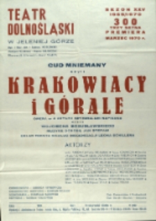 Cud mniemany, czyli Krakowiacy i Górale - afisz premierowy [Dokument życia społecznego]