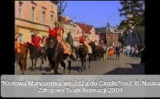 Królowa Marysieńka wjeżdża do Cieplic [fragmenty widowiska] [Film]