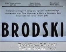 Brodski [zapis spektaklu] [Film]