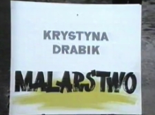 Krystyna Drabik. Malarstwo [Film]