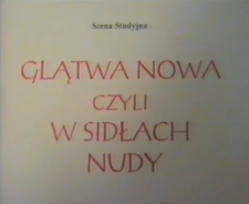 Glątwa nowa [zapis spektaklu] [Film]