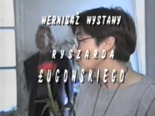 Wernisaż wystawy Ryszarda Ługowskiego. Dwa projekty: Memoriam, Exitus [Film]