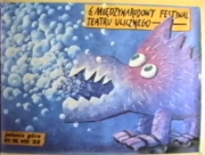 6. Międzynarodowy Festiwal Teatrów Ulicznych [Film]