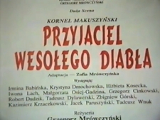 Przyjaciel wesołego diabła [zapis spektaklu] [Film]