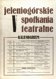 V Jeleniog&oacute;rskie Spotkania Teatralne - afisz [Dokument życia społecznego]
