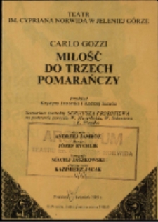 Miłość do trzech pomarańczy - program [Dokument życia społecznego]